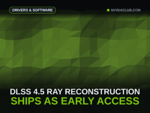 Abstract green low-poly triangle mesh filling a dark technical grid, cover for the weekly GeForce recap on DLSS 4.5 Ray Reconstruction reaching the NVIDIA app and the 616.56 Game Ready driver.