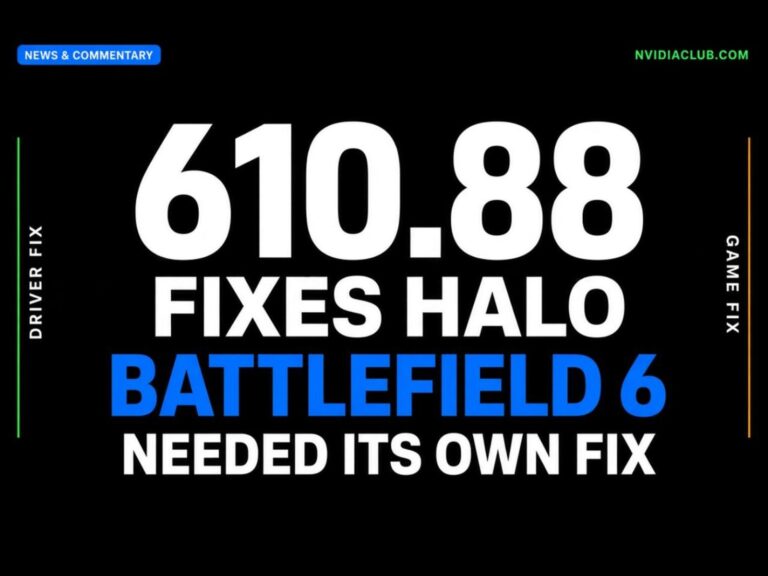 NVIDIA 610.88 fixes Halo RTX 50 crashes and Battlefield 6 patch